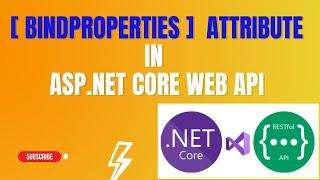 #62: [BindProperties] Attribute in Asp.Net Core Web Api Application