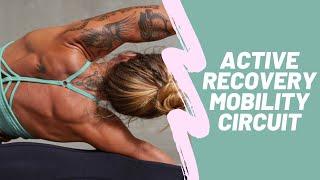 Improve Your Mobility with this Active Recovery Circuit!