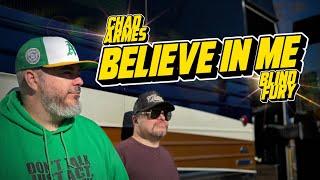 Chad Armes & Blind Fury - “Believe In Me” (Official Music Video)