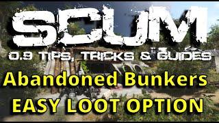 Finding EASY LOOT In The Abandoned Bunkers ! | Scum 0.9 Tips, Tricks & Guides