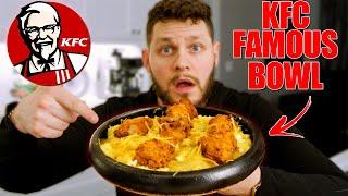 Making The KFC FAMOUS BOWL At Home!!