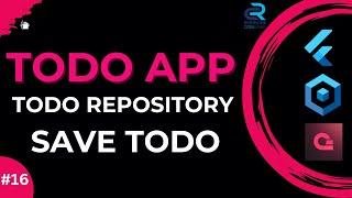 #16 || Save TODO || Flutter Appwrite Todo App with Bloc