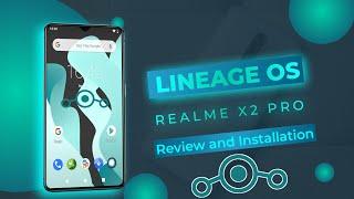 Lineage OS for Realme X2 Pro | Review And Installation