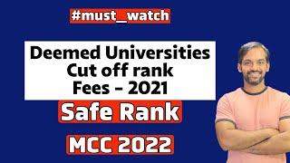 Deemed Universities Cut off and Fees | MCC 2022