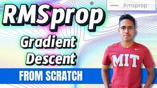 RMSprop Gradient Descent from scratch | Optimization in ML | Foundations for Machine Learning