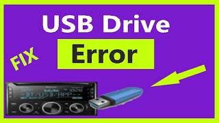 How to Fix Car Stereo Showing USB  Drive Error on a PC.