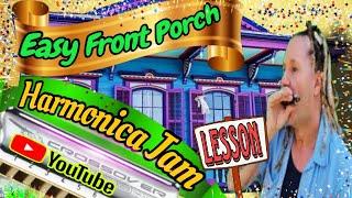 Easy, Fun, Harmonica Porch Jam Lesson 