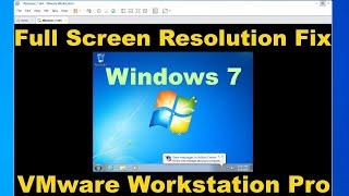  Windows 7 Full-Screen Resolution Fix in VMware Workstation Pro | Windows Resolution Problem