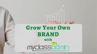 Coaching Class Management Software | School Management Software | Grow your brand with MyClassAdmin