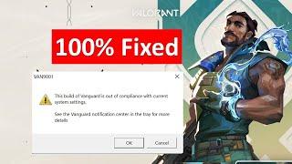 100% Fix Valorant VAN 9003- This build of vanguard is out of compliance with current system settings