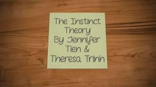 The Instinct Theory