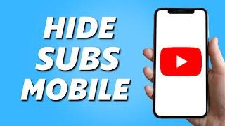 How To Hide Subscriber on YouTube on iPhone (2024)