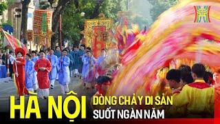 Dòng chảy di sản suốt ngàn năm | Ngày hội Văn hóa vì hòa bình