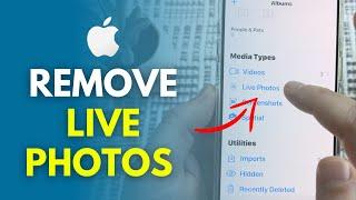 How To Turn Off Live Photos From Already Taken Existing Photos