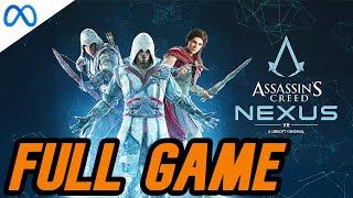 Assassin’s Creed Nexus VR | FULL GAME WALKTHROUGH [NO COMMENTARY]