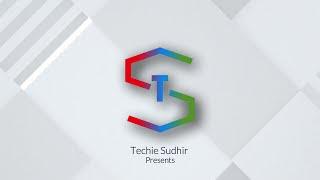 Techie Sudhir Branding - Introduction