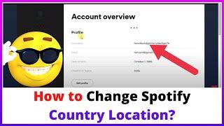 How to Change Spotify Country Location?