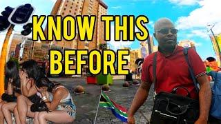  know this before traveling to Johannesburg ,my experience walking through the city.