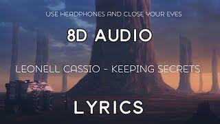 8D AUDIO - Leonell Cassio - Keeping Secrets (ft  Serena Rutledge ) LYRICS