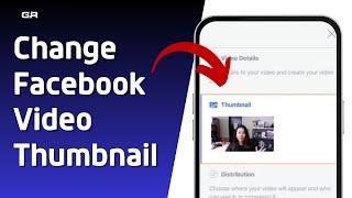 NEW! How to Change Facebook Video Thumbnail (2024)