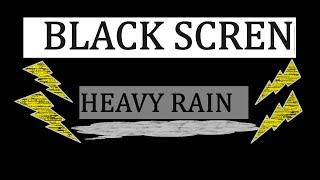 Powerful Rain and Thunder Sounds for Sleeping - Black Screen Rainstorm, Sleep Sounds