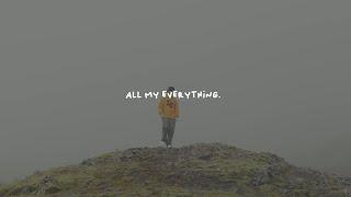 Sam Tompkins - All My Everything (Lyric Video)