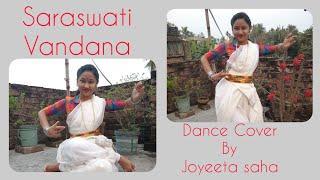 Saraswati Vandana।। Jay Jay Hey Bhagawati ।। Dance Cover By Joyeeta Saha।।