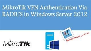 Mikrotik VPN Authentication Via RADIUS in Windows Server 2012 step by step