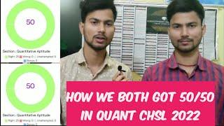 How we both got 50/50 in Quant SSC CHSL 2022 Tips CGL CPO MTS