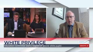 Term 'white privilege... pits one group against each other', says Education Committee Chair