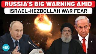 Russia’s Big Warning Amid Israel-Hezbollah War Fear After Golan Heights Attack: ‘Unacceptable’
