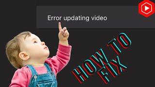 How To Fix Error Updating Video On YouTube Studio Mobile Application