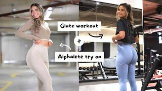 Full Glute Workout + Alphalete Try On 