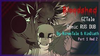 GZTale comic RUS DUB| Bloodshed Part 1 And 2 (By Kin & Airen)