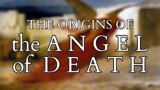 The Angel of Death - The Origins, History & Mythology of the Angel of Death