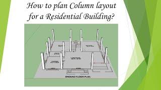 How to Plan a Column Layout for Residential Building?