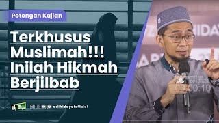 Terkhusus Muslimah!!! Hikmah Berjilbab - Ustadz Adi Hidayat