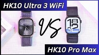 HK10 Ultra 3 WiFi vs HK10 Pro Max | Top Apple Watch Replicas Comparison