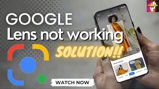 How To Fix Google Lens App not Working (NEW WAY) | Google Lens Not Working Problem Solve