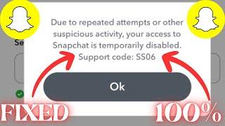 How to Fix Snapchat Error Code ss06|Due to Repeated Failed Login Attempts Snapchat ss06|Iphone|Ipad