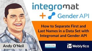 How to Separate First and Last Names in a Data Set with Integromat and Gender API