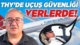 THY'DE UÇUŞ GÜVENLİĞİ YERLERDE! | THY Pilotu Neden Cimer'e Şikayet Yazdı? | Kaptan Baha