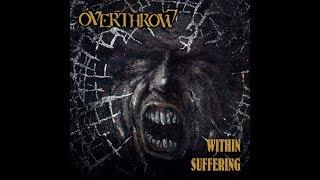 "Within Suffering" Overthrow (1990) [FULL ALBUM HD]