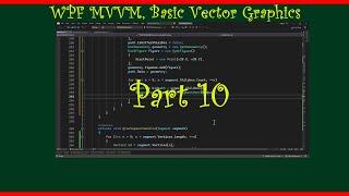 WPF with Vector Graphics, more MainWindow, using MVVM  (Part10)