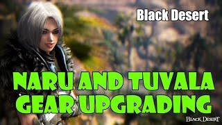 [Black Desert] Beginner Guide to Upgrading Naru and Tuvala Season Gear (Still Works in 2023/2024)