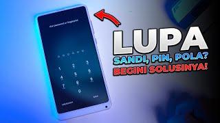 MUDAH! Cara Mengatasi Lupa Pola, Pin HP Android 2024 - Cara Unlock Redmi, Samsung Dll