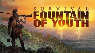 Survival: Fountain of Youth  Стрим#1  Буду вечно молодым.