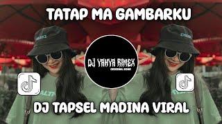 Dj Tapsel Madina Tatap Ma Gambarku Lagu Tapsel Terbaru