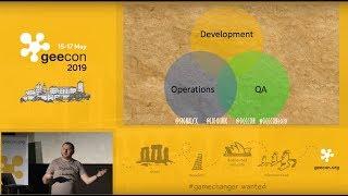 GeeCON 2019 - DevOps @ Scale - Engineering