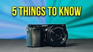 5 Things To Know BEFORE Buying a Sony a6000